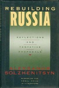Rebuilding Russia: Reflections and Tentative Proposals