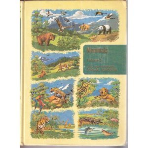 The Animal Kingdom, Volume 2: The Strange and Wonderful Ways of Mammals, Birds, Reptiles, Fishes and Insects. A New and Authentic Natural History of the Wildlife of the World