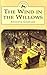 The Wind In the Willows by Kenneth Grahame