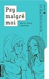 D'une fille qui frenche une autre fille (Psy malgré moi, #10) D'une fille qui frenche une autre fille (Psy malgré moi, #10)