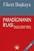 Paradigmanın İflası by Fikret Başkaya