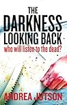 The Darkness Looking Back