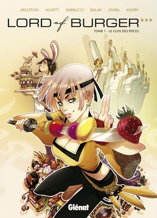 Le Clos des Épices (Lord of Burger #1-2)