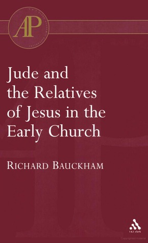 Jude and the Relatives of Jesus in the Early Church (Academic Paperback)