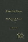 Rewriting Moses: ...