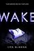 Wake (Dream Catcher, #1)