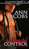 Unexpected Control (Club Rio Brava, #3) Unexpected Control (Club Rio Brava, #3)