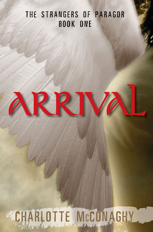 Arrival (Strangers of Paragor, #1)