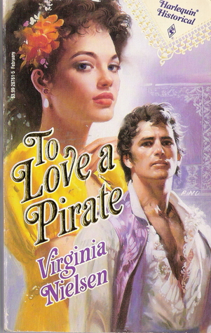 To Love a Pirate (Harlequin Historical, 161)
