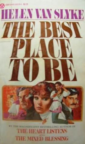 The Best Place to Be