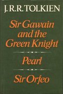 Sir Gawain and the Green Knight, Pearl, Sir Orfeo