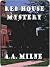 The Red House Mystery Illustrated