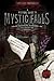 A Visitor's Guide to Mystic...