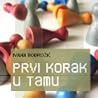 Prvi korak u tamu
