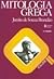 Mitologia Grega - Volume 2 (Mitologia Grega, #2)