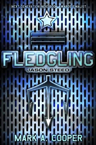 Fledgling Jason Steed 1 By Mark A Cooper