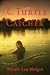 The Turtle Catcher: A Lyric...