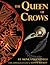 The Queen of Crows by Monica Valentinelli
