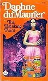 The Breaking Point by Daphne du Maurier