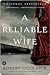 A Reliable Wife by Robert Goolrick