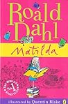 Matilda by Roald Dahl Matilda by Roald Dahl