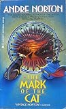 The Mark of the Cat by Andre Norton