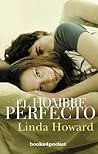 El hombre perfecto by Linda Howard