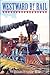Westward By Rail - New Route To The East