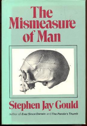 The Mismeasure of Man