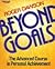 Beyond Goals by Roger Dawson