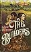 The Builders