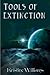 Tools of Extinction (Keeper...