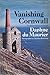 Vanishing Cornwall by Daphne du Maurier Vanishing Cornwall by Daphne du Maurier