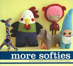 More Softies: 22 New Friends for You to Sew and Crochet (Paperback)