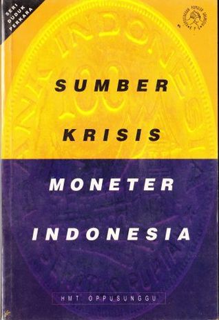 Sumber krisis moneter Indonesia (Seri duduk perkara)