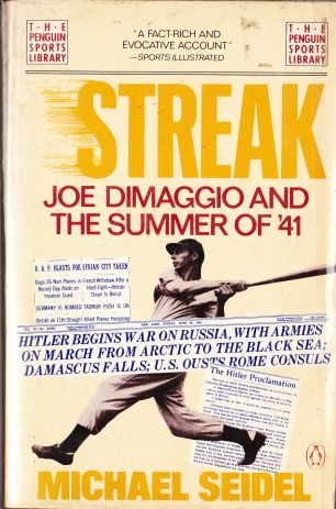 Streak: Joe DiMaggio and the Summer of '41 (Penguin Sports Library)