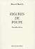 Figures de poupe: Nouvelles brèves (French Edition)