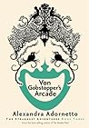 Von Gobstopper's Arcade by Alexandra Adornetto Von Gobstopper's Arcade by Alexandra Adornetto
