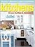 Kitchens: Dream It, Plan It, Remodel It