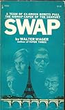 Swap by Walter Wager