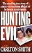 Hunting Evil