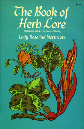 The Book of Herb Lore (Paperback)