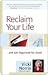 Reclaim Your Life