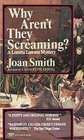Why Aren't They Screaming? (Loretta Lawson, #2)