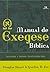 Manual de exegese bíblica by Douglas K. Stuart