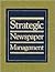 Strategic Newspaper Management by Conrad Fink