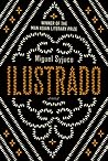 Ilustrado by Miguel Syjuco Ilustrado by Miguel Syjuco