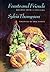 Feasts and Friends: Recipes...