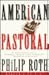 American Pastoral by Philip Roth