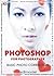 Photoshop for Photographer:...